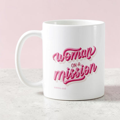 Woman on a Mission Mug