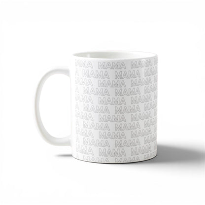 Mama Coffee Mug - Perfect Gift Idea
