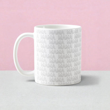 Mama Coffee Mug - Perfect Gift Idea